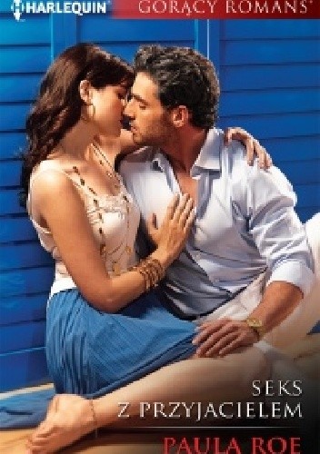 Seks z przyjacielem - Paula Roe