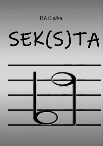 Seksta - R. A. Ciężka