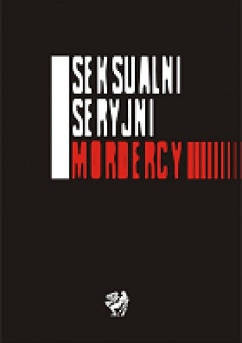 Seksualni seryjni mordercy - Jarosław Stukan