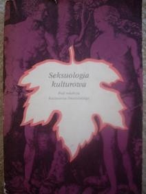 Seksuologia kulturowa - Anna Zadrożyńska