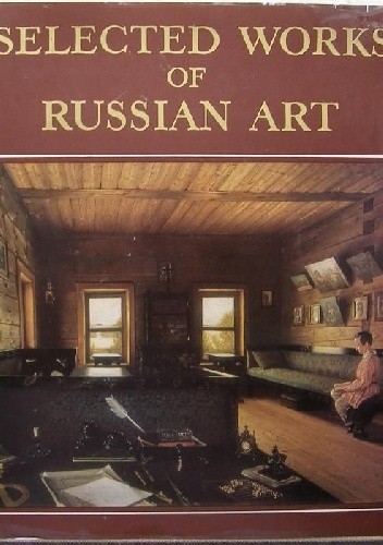 Selected Works of Russian Art - Natalia Sokolova