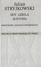 Sen Azrila. Austeria - Julian Stryjkowski