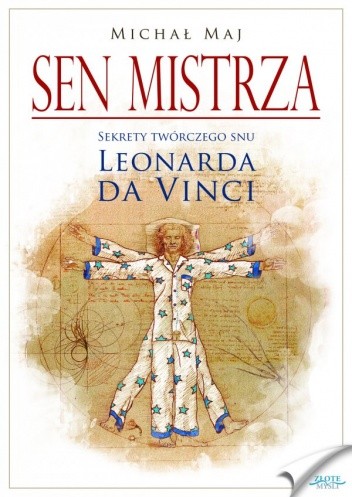 Sen Mistrza - Michał Maj