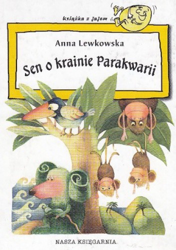 Sen o krainie Parakwarii - Anna Lewkowska