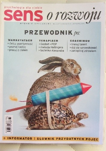 Sens o rozwoju. Przewodnik po warsztatach, terapiach, coachingu. - Joanna Olekszyk