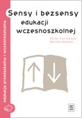 Sensy i bezsensy edukacji wczesnoszkolnej - Dorota Klus-Stańska