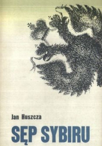 Sęp Sybiru - Jan Huszcza