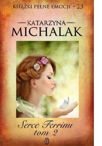 Serce Ferrinu. Część 2 - Katarzyna Michalak