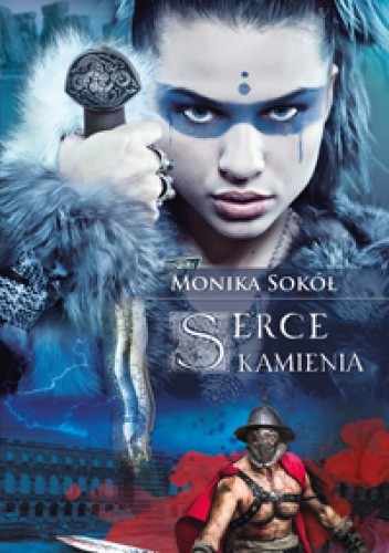 Serce kamienia - Monika Sokół