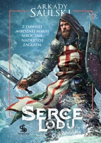 Serce lodu - Arkady Franciszek Saulski