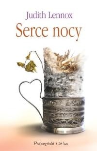 Serce nocy - Judith Lennox