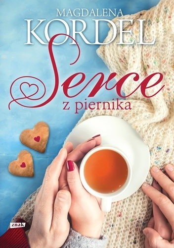 Serce z piernika - Magdalena Kordel