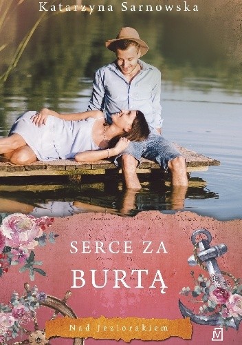 Serce za burtą - Katarzyna Sarnowska