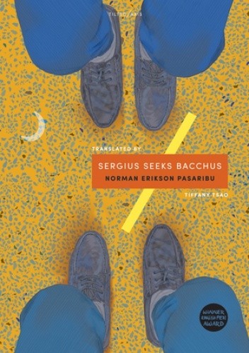 Sergius Seeks Bacchus - Norman Pasaribu