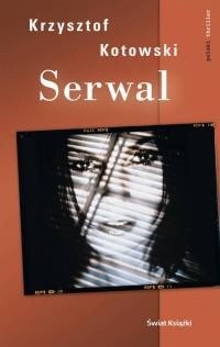 Serwal - Krzysztof Kotowski