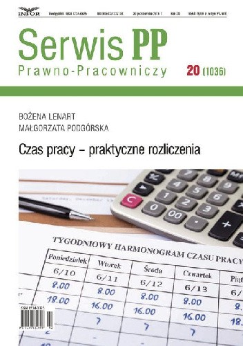 Serwis Prawno-Pracowniczy 20/2016. Czas pracy - praktyczne rozliczenia - Bożena Lenart