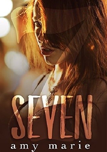 Seven - Amy Marie