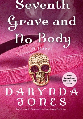 Seventh Grave and No Body - Darynda Jones