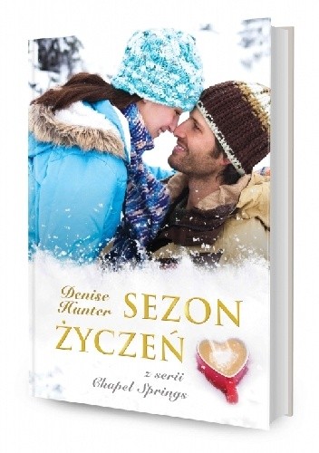 Sezon życzeń - Denise Hunter