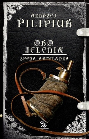 Sfera armilarna - Andrzej Pilipiuk