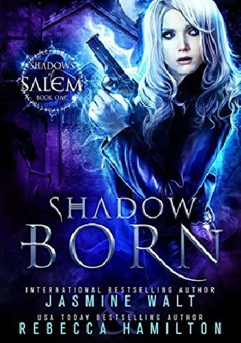 Shadow Born - Jasmine Walt