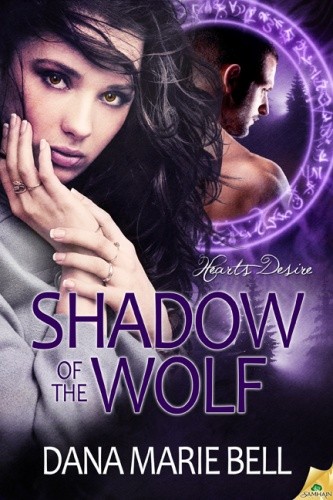 Shadow of the Wolf - Dana Marie Bell