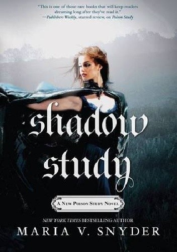 Shadow Study - Maria V. Snyder