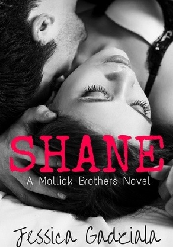 Shane - Jessica Gadziala