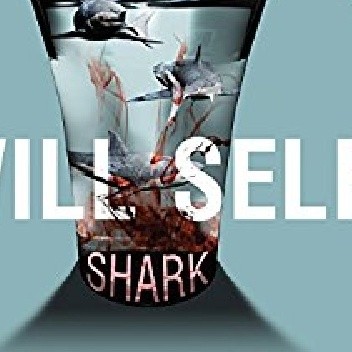 Shark - Will Self