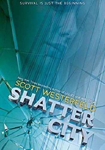 Shatter City - Scott Westerfeld