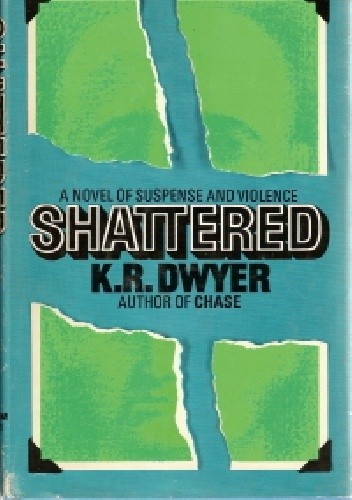 Shattered - Dean Koontz