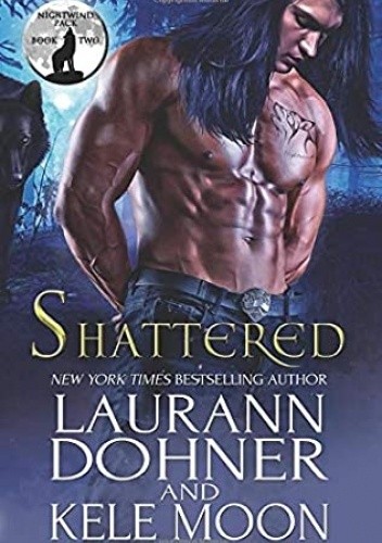 Shattered - Laurann Dohner