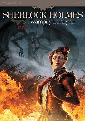 Sherlock Holmes i Wampiry Londynu Tom 2 - Umarli i żywi - Sylvain Cordurié