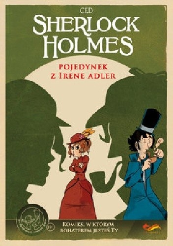 Sherlock Holmes: Pojedynek z Irene Adler - praca zbiorowa
