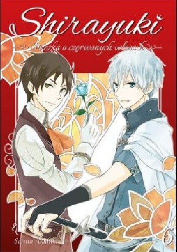 Shirayuki. Śnieżka o czerwonych włosach #6 - Sorata Akizuki
