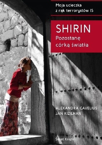 Shirin. Pozostanę córką światła - Alexandra Cavelius