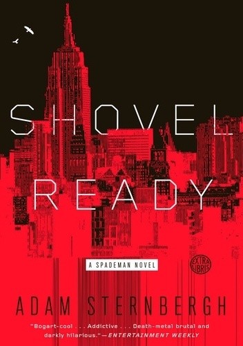 Shovel Ready - Adam Sternbergh