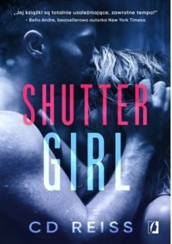 Shuttergirl - C.D. Reiss