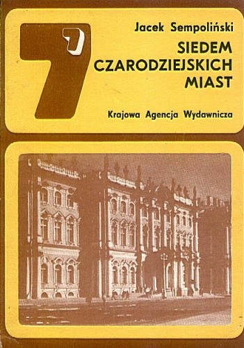 Siedem czarodziejskich miast - Jacek Sempoliński
