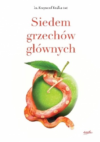 Siedem grzechów głównych - Krzysztof Kralka SAC ks.