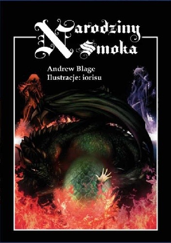 Siedem Koron. Tom I. Narodziny Smoka - Andrew Blage