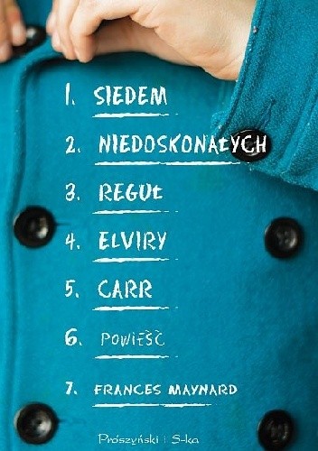 Siedem niedoskonałych reguł Elviry Carr - Frances Maynard