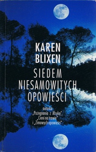 Siedem niesamowitych opowieści - Karen Blixen