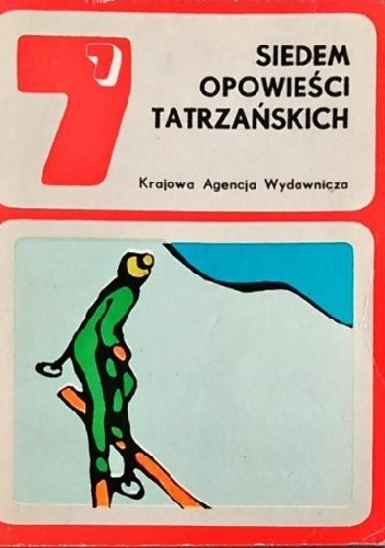 Siedem opowieści tatrzańskich - Alfons Filar