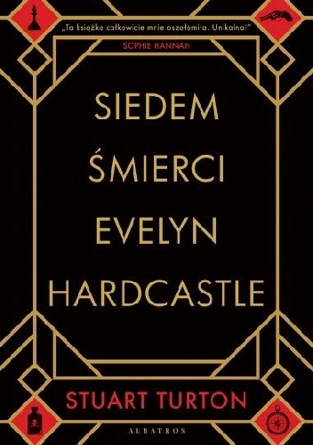 Siedem śmierci Evelyn Hardcastle - Stuart Turton
