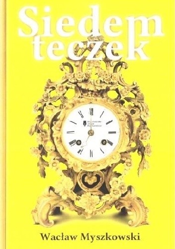 Siedem teczek - Wacław Myszkowski