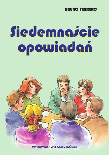 Siedemnaście opowiadań - Bruno Ferrero