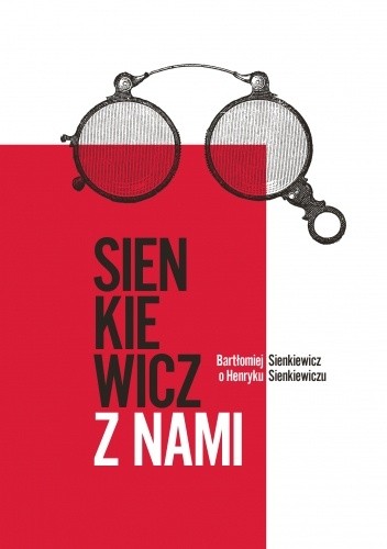 Sienkiewicz z nami - Bartłomiej Sienkiewicz