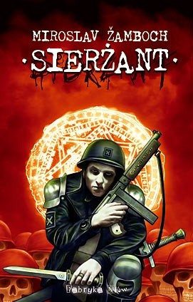 Sierżant - Miroslav Žamboch