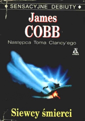 Siewcy śmierci - James Cobb